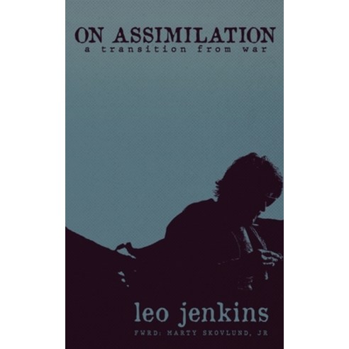 (영문도서) On Assimilation: A Transition From War Paperback, Dead Reckoning Collective