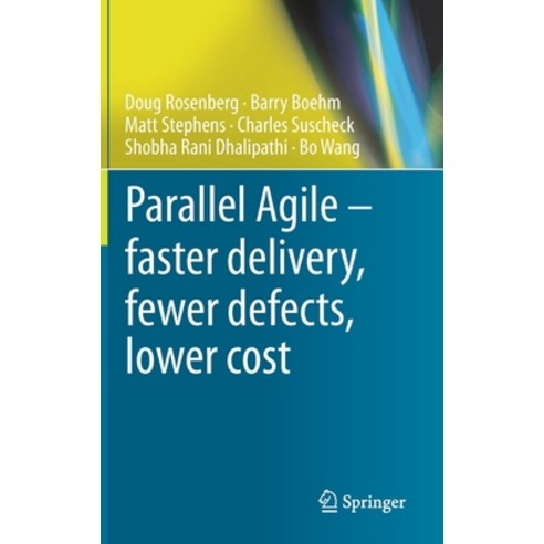 Parallel Agile - Faster Delivery Fewer Defects Lower Cost Hardcover, Springer