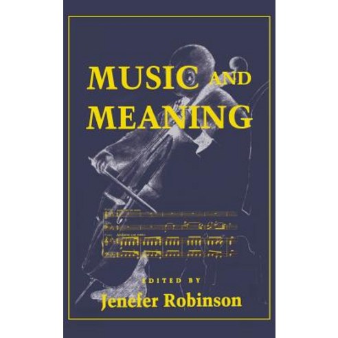 (영문도서) Music and Meaning: Lean Production and Its Discontents Hardcover, Cornell University Press, English, 9780801432996