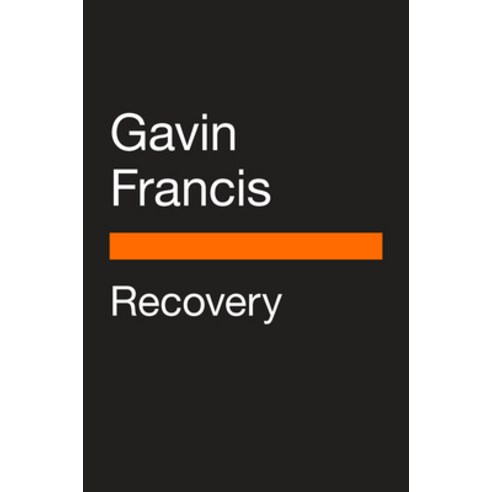 (영문도서) Recovery: The Lost Art of Convalescence Hardcover, Penguin Life, English, 9780143137917