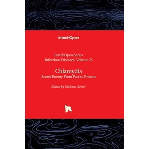 (영문도서) Chlamydia - Secret Enemy From Past to Present Hardcover, Intechopen, English, 9781837687602