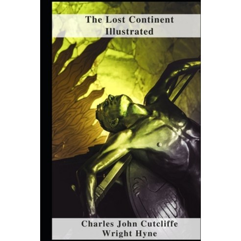 (영문도서) The Lost Continent Illustrated Paperback, Independently Published, English, 9798460795161