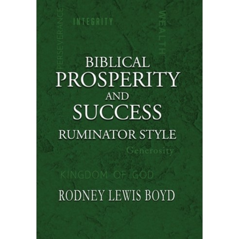 (영문도서) Biblical Prosperity and Success: Ruminator Style Hardcover, Wordcrafts Press, English, 9781957344577