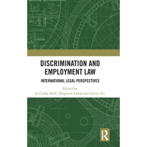 (영문도서) Discrimination and Employment Law: International Legal Perspectives Hardcover, Routledge, English, 9781032308463