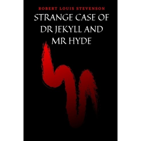 Strange Case of Dr Jekyll and Mr Hyde Paperback, Independently Published, English, 9798599275152