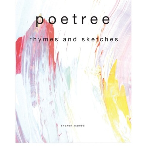 Poetree: rhymes and sketches Paperback, Independently Published ...