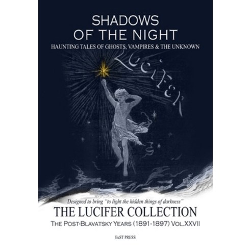 (영문도서) Shadows of the Night: Haunting Tales of Ghosts Vampires & The Unknown. Paperback, Independently Published, English, 9798859461295