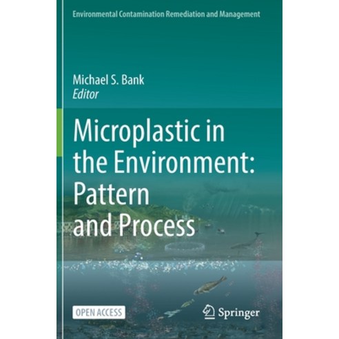 (영문도서) Microplastic in the Environment: Pattern and Process Paperback, Springer, English, 9783030786298