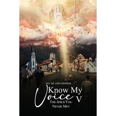 (영문도서) Know My Voice V: The Jesus You Never Met Paperback, Proisle Publishing Service, English, 9798986097237