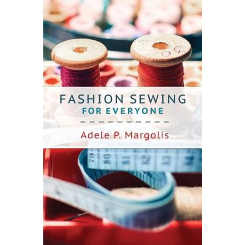 Fashion Sewing for Everyone Paperback, Echo Point Books & Media