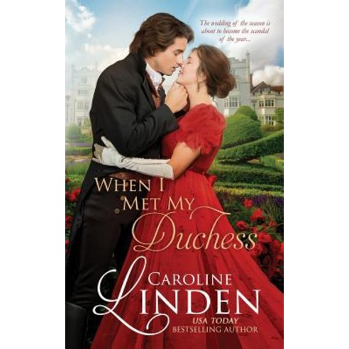 (영문도서) When I Met My Duchess Paperback, Caroline Linden, English, 9780997149463
