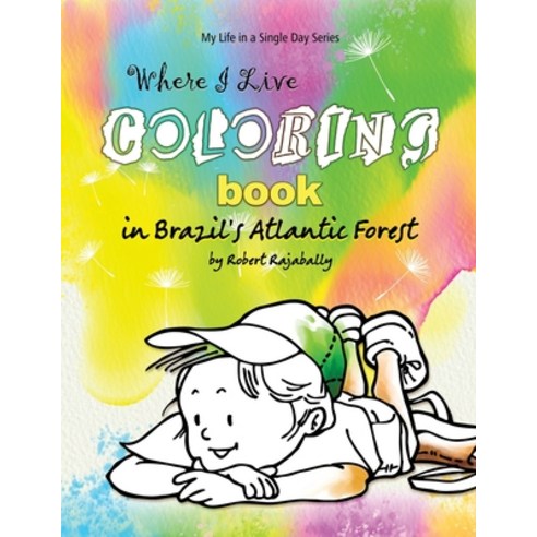 Where I Live - Coloring Book: Brazil Paperback, Independently Published