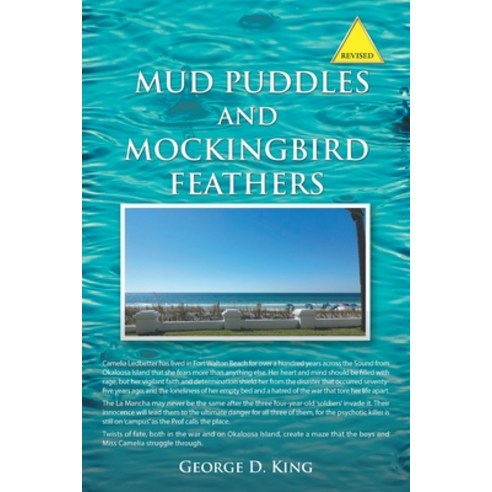 Mud Puddles and Mockingbird Feathers and the Sky Is Crying: Two Novels in One Paperback, Authorhouse, English, 9781728330303
