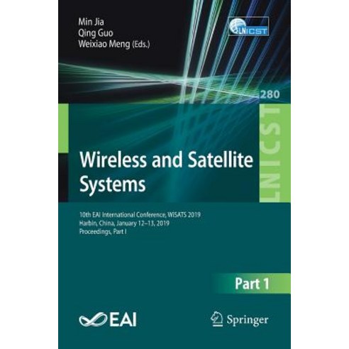 (영문도서) Wireless and Satellite Systems: 10th Eai International Conference Wisats 2019 Harbin China... Paperback, Springer, English, 9783030191528
