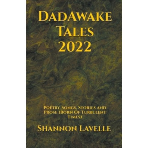 (영문도서) DadAwake Tales 2022 Paperback, Shannon Lavelle, English, 9798223005780