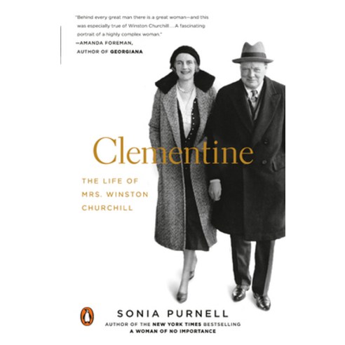 Clementine: The Life of Mrs. Winston Churchill Paperback, Penguin Group