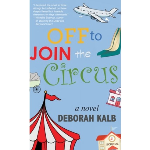 (영문도서) Off to Join the Circus Hardcover, Loyola College/Apprentice H..., English, 9781627204484