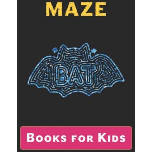 Maze Books for Kids: A Maze Activity Book for Kids (Maze Books for Kids) Paperback, Independently Published, English, 9798735607793