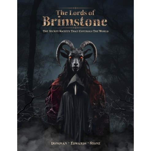 (영문도서) The Lords of Brimstone: The Secret Society That Controls The World Paperback, Independently Published, English, 9798323289752