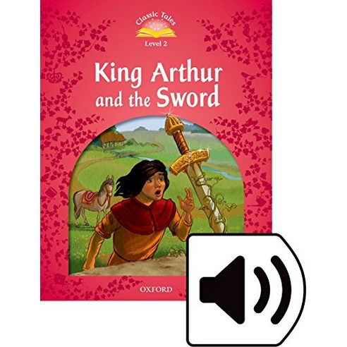 Classic Tales Level 2E 2-10 Mp3 Pack)King arthur and the sword (MP3 pack), 단품