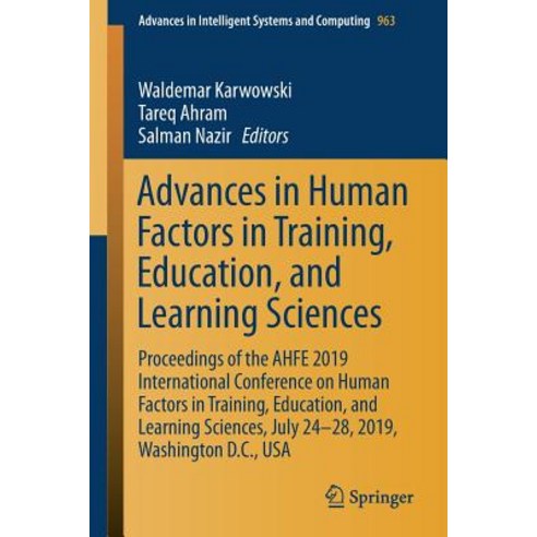 Advances in Human Factors in Training Education and Learning Sciences: Proceedings of the Ahfe 201... Paperback, Springer
