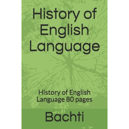 History Of English Language: History Of English Language 80 Pages ...