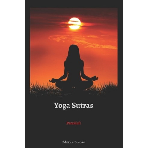 Yoga Sutras Paperback, Independently Published, English, 9798665718750
