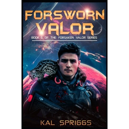 (영문도서) Forsworn Valor: A Young Adult Science Fiction Novel Paperback, Independently Published, English, 9798869927927