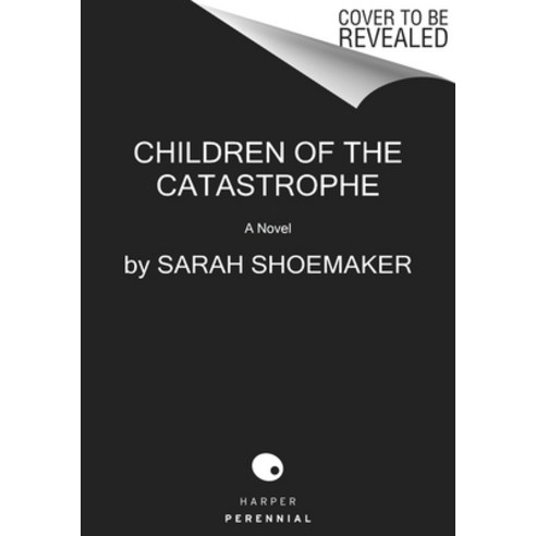 (영문도서) Children of the Catastrophe Paperback, Harper Perennial, English, 9780063254275