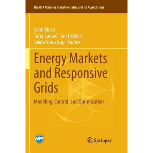 (영문도서) Energy Markets and Responsive Grids: Modeling Control and Optimization Paperback, Springer, English, 9781493992959