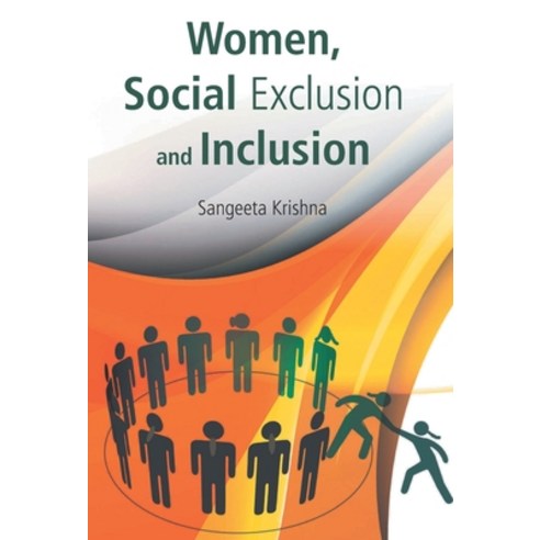 (영문도서) Women Social Exclusion And Inclusion Hardcover, Gyan Books, English, 9789351280729