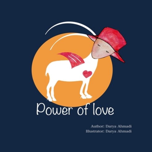 (영문도서) Power of Love: A series to impower mindfulness Paperback, Independently Published, English, 9798743895557