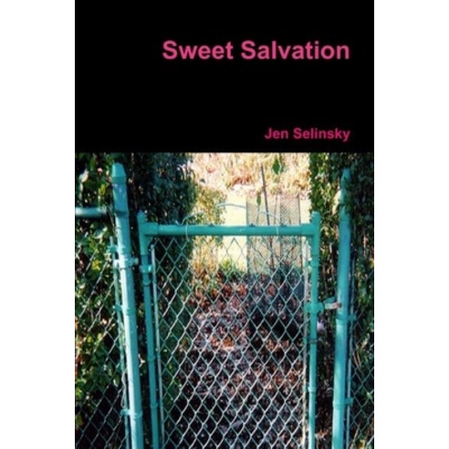 Sweet Salvation Paperback, Independently Published