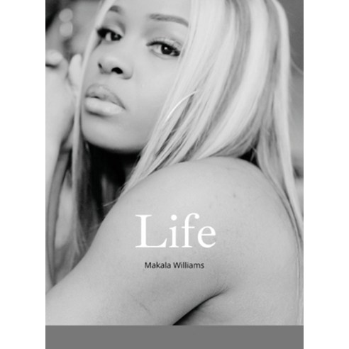(영문도서) Life Hardcover, Lulu.com, English, 9781667150246