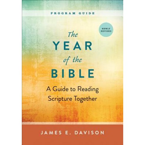 The Year of the Bible Program Guide: A Guide to Reading Scripture Together Newly Revised Paperback, Westminster John Knox Press