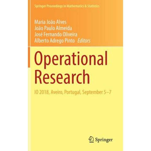 Operational Research: IO 2018 Aveiro Portugal September 5-7 Hardcover, Springer, English, 9783030107307