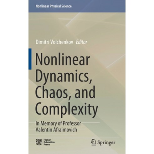 Nonlinear Dynamics Chaos and Complexity: In Memory of Professor ...
