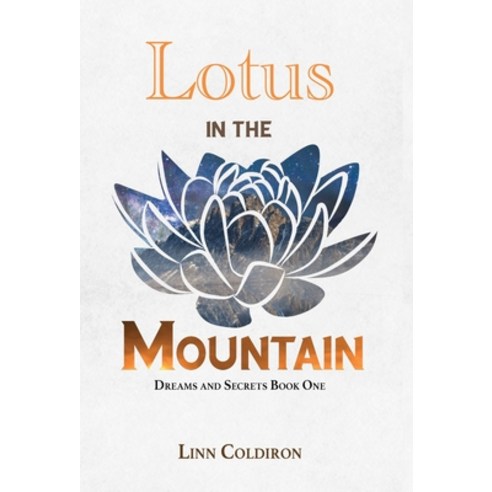 (영문도서) Lotus in the Mountain Hardcover, Golden Trunk Press, English, 9781955200127