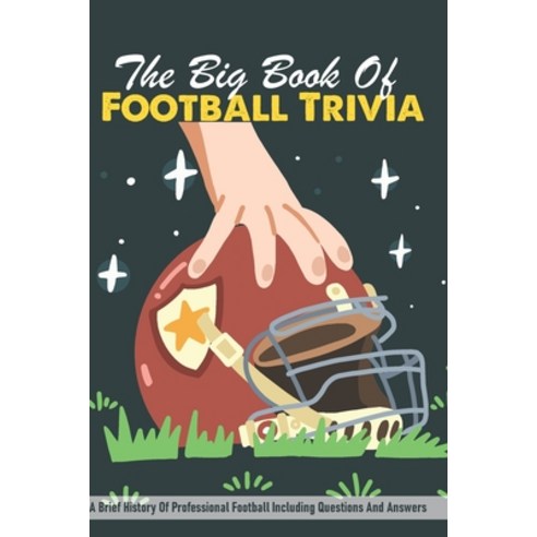The Big Book of Football Trivia