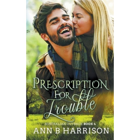 (영문도서) Prescription for Trouble Paperback, Ann B. Harrison, English, 9798201672041