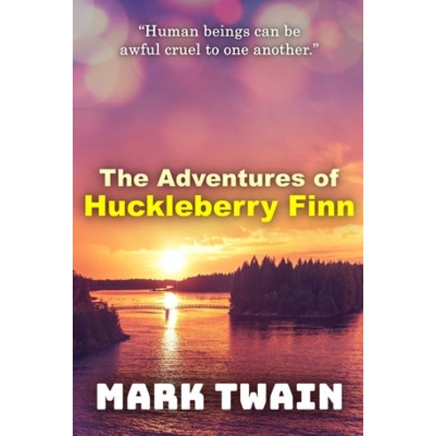 The Adventures of Huckleberry Finn: by MARK TWAIN with classic and antique illustration Paperback, Independently Published