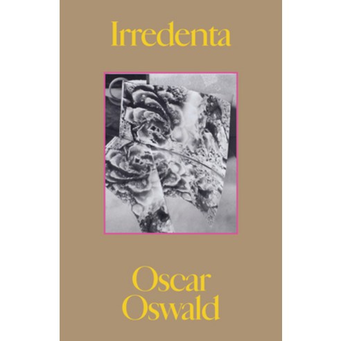 Irredenta Paperback, Nightboat Books, English, 9781643621135