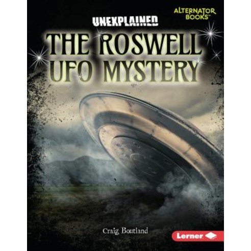 (영문도서) The Roswell UFO Mystery Paperback, Lerner Publications (Tm), English, 9781541573802