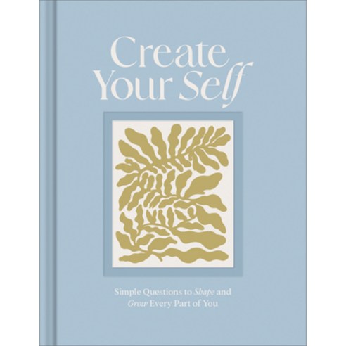 (영문도서) Create Your Self: A Guided Journal to Shape and Grow Every Part of You Hardcover, Compendium Publishing & Com..., English, 9781970147919