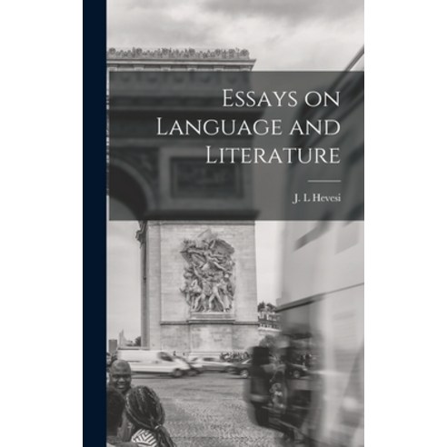 (영문도서) Essays on Language and Literature Hardcover, Hassell Street Press, English, 9781013882227