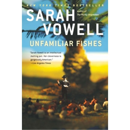 (영문도서) Unfamiliar Fishes Paperback, Riverhead Books, English, 9781594485640