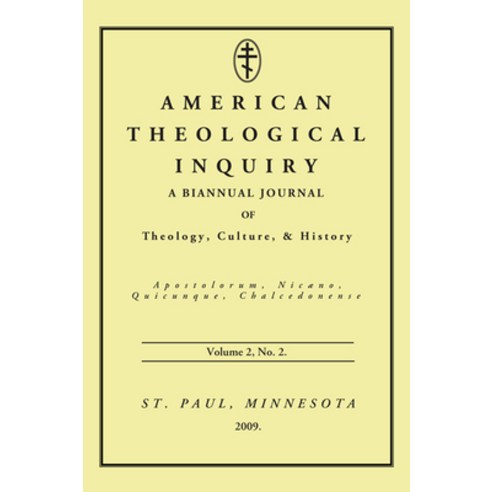 American Theological Inquiry Volume Two Issue Two Hardcover, Wipf & Stock Publishers, English, 9781498254632
