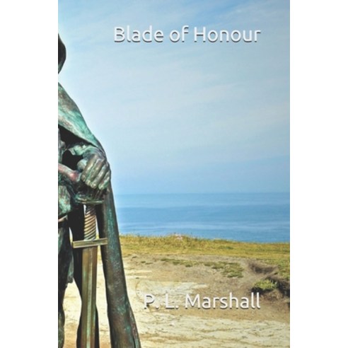 Blade of Honor Paperback, Independently Published