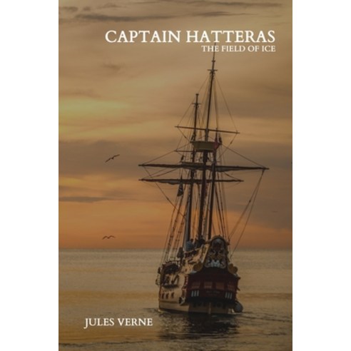 Captain Hatteras Paperback, Independently Published, English, 9798694393805