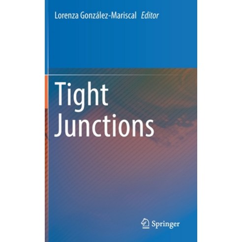 (영문도서) Tight Junctions Hardcover, Springer, English, 9783030972035